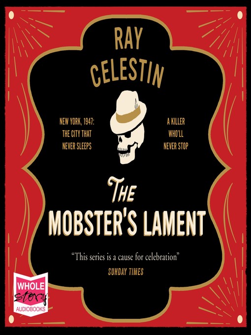 Title details for The Mobster's Lament by Ray Celestin - Wait list